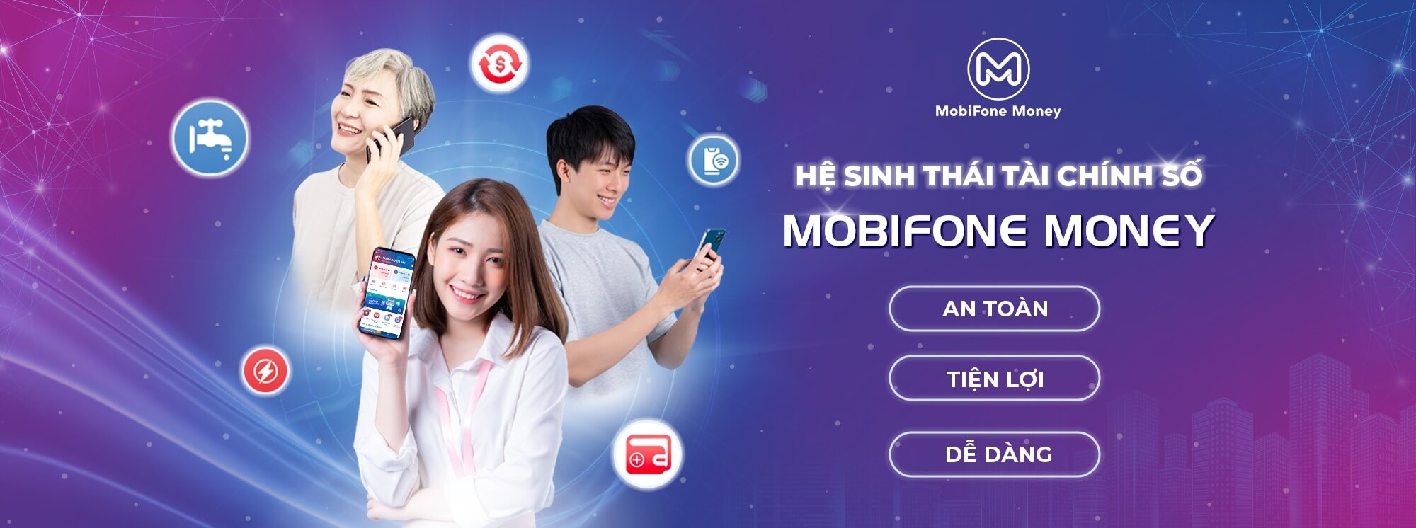 Ví Điện Tử MobiFone Pay Thanh Toán Nhanh, Đa Tiện Ích