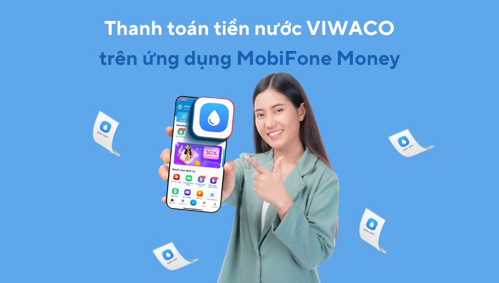 4 cách thanh toán hóa đơn nước Viwaco đơn giản 