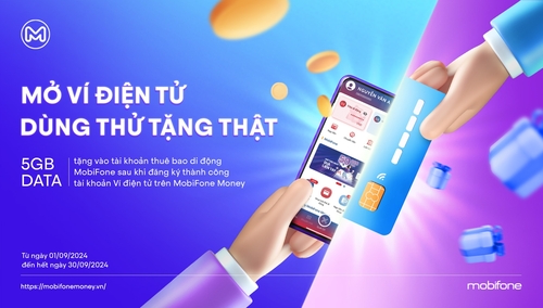 Chương trình khuyến mại dành cho khách hàng mở Ví điện tử MobiFone Money